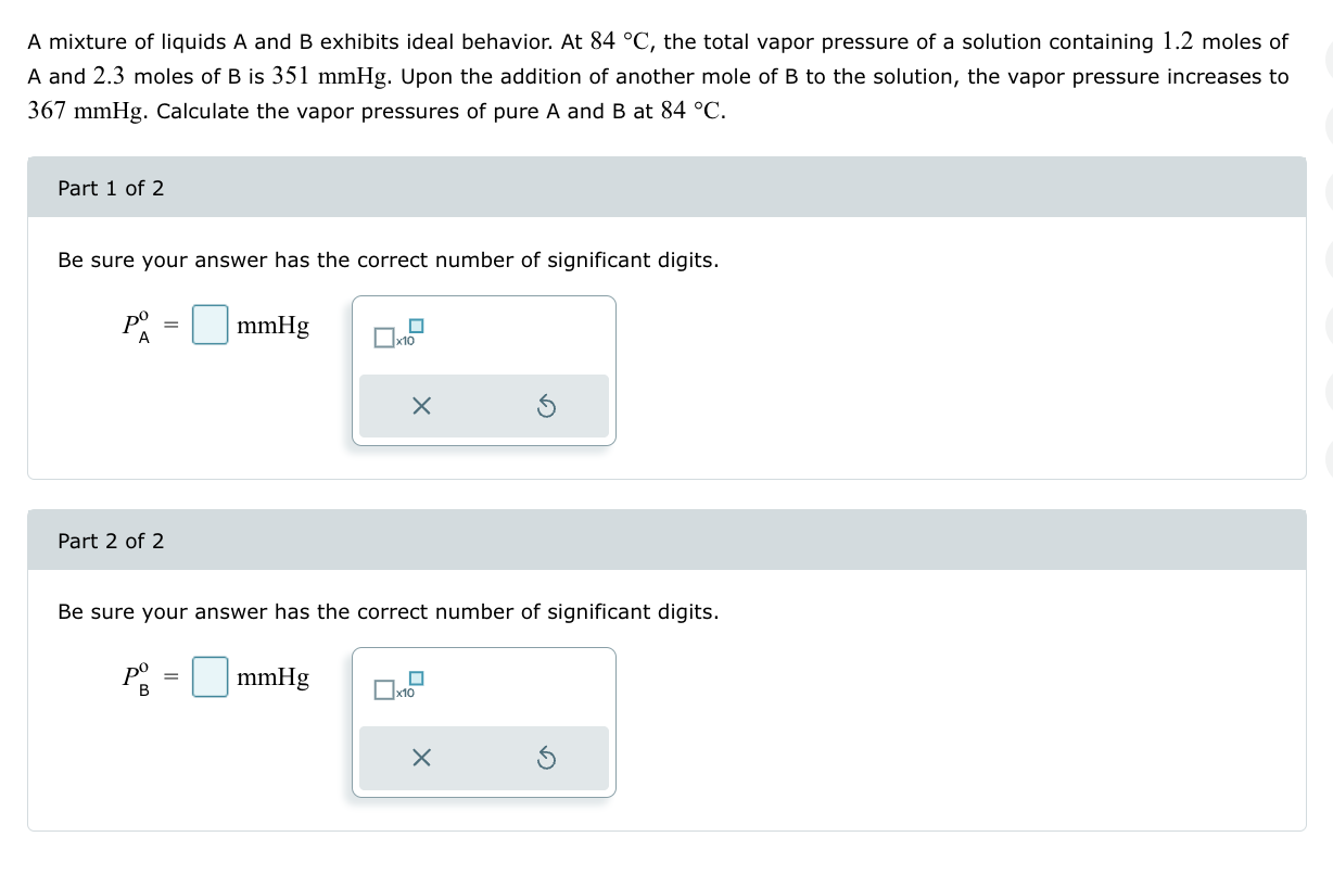 Solved A Mixture Of Liquids A And B ﻿exhibits Ideal | Chegg.com