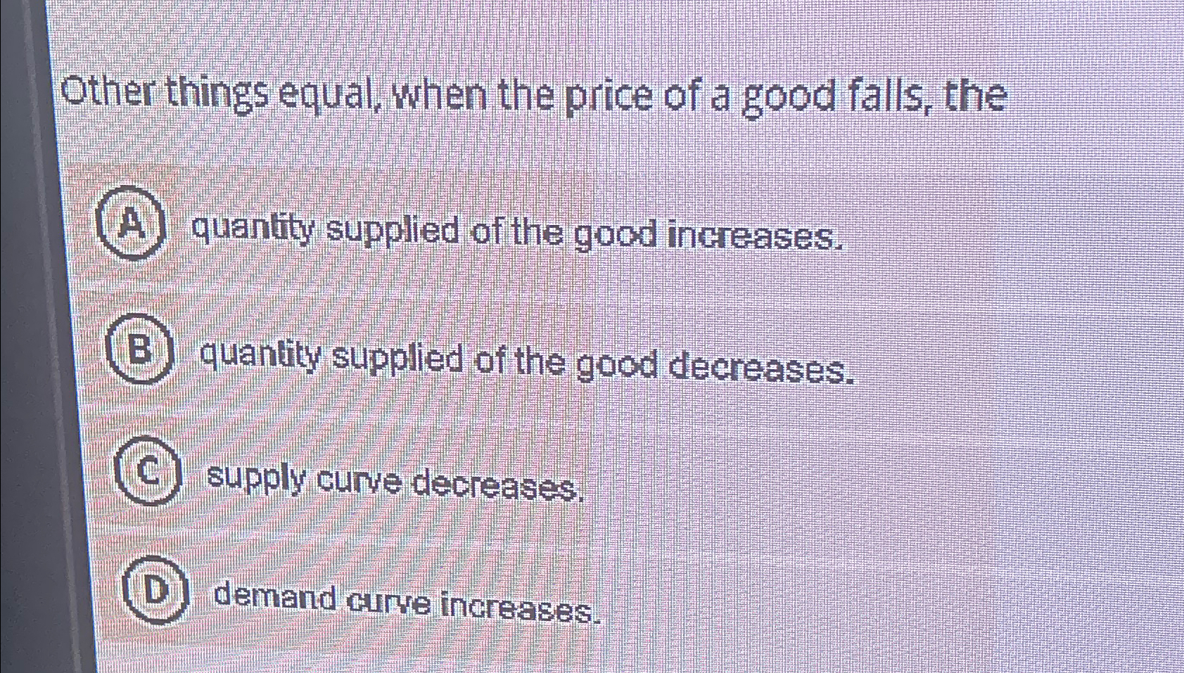 Solved Other things equal, when the price of a good falls, | Chegg.com