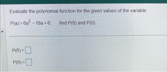 Solved Evaluate the polynomial function for the given values | Chegg.com