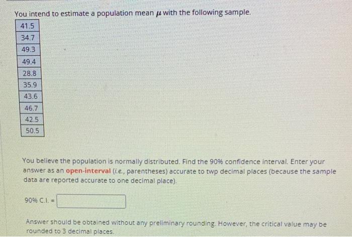 Solved You intend to estimate a population mean μ with the | Chegg.com