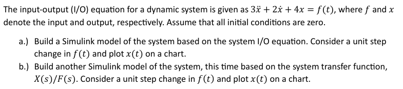 Solved The input-output ((I)/(O)) equation for a dynamic | Chegg.com