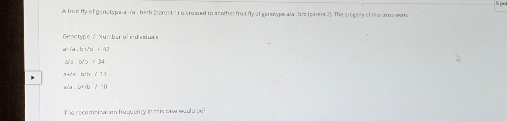 Solved A Fruit Fly Of Genotype A+a,b+b (parent 1 ) ﻿is | Chegg.com