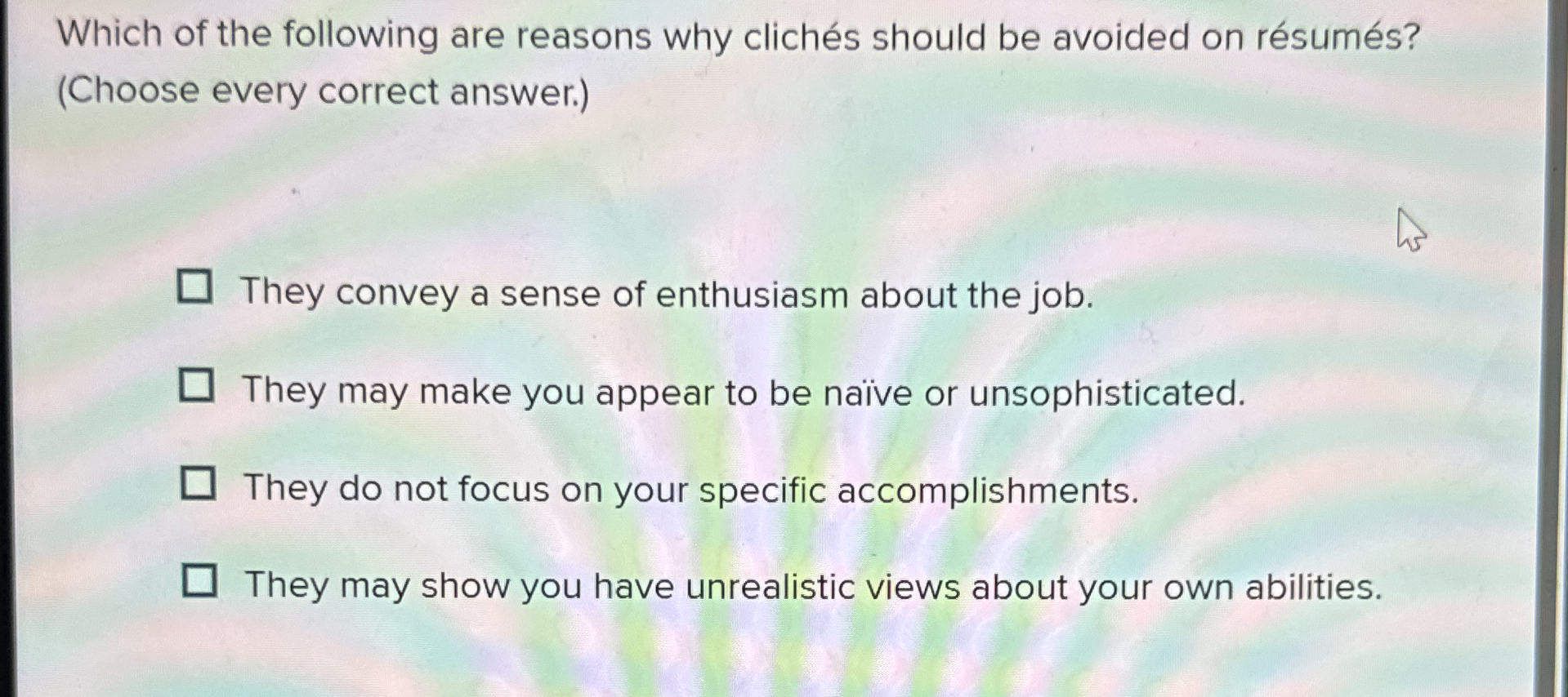 Solved Which of the following are reasons why clichés should | Chegg.com