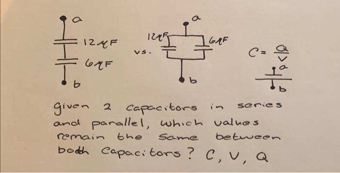 Solved given 2 capacitors in series and parallel, which | Chegg.com