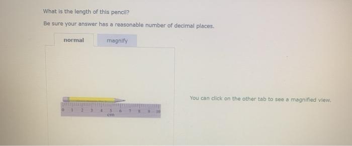 Solved What Is The Length Of This Pencil? Be Sure Your | Chegg.com