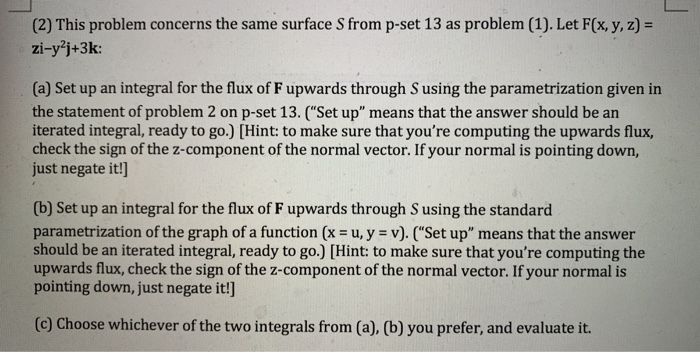 Solved 2 This Problem Concerns The Same Surface S From Chegg Com