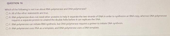 Solved QUESTION 16 Which of the following is not true about | Chegg.com
