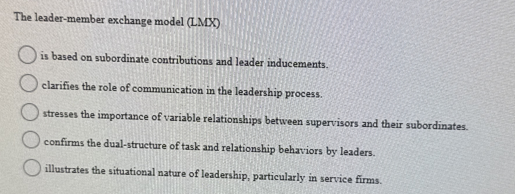 Solved The leader-member exchange model ( ﻿LMX )is based on | Chegg.com
