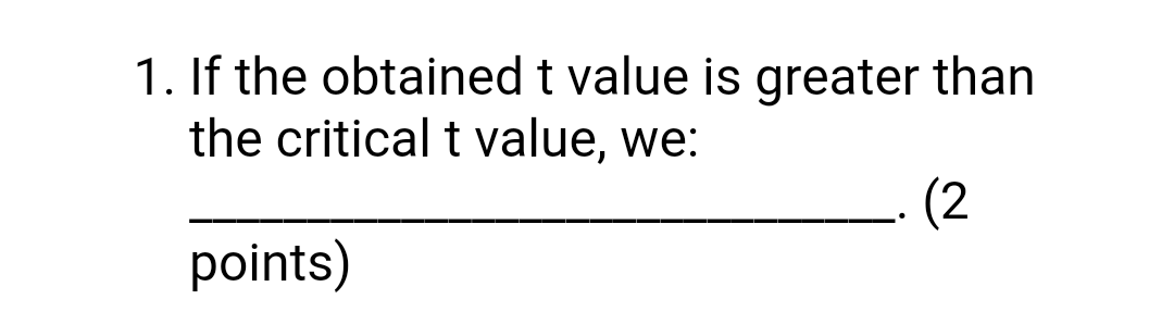 solved-1-if-the-obtained-t-value-is-greater-than-the-chegg