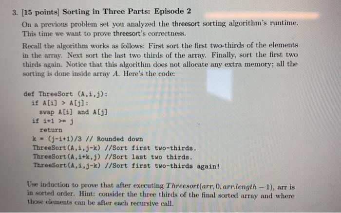 Solved 3. (15 points) Sorting in Three Parts: Episode 2 On a | Chegg.com