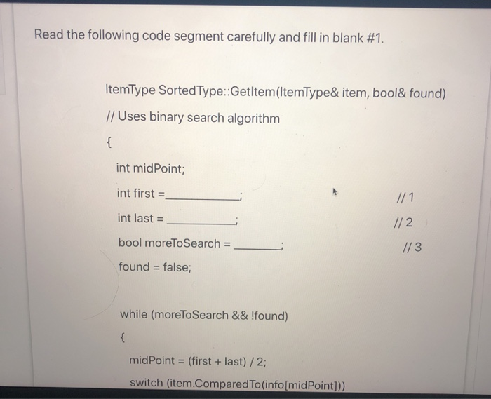 Solved Read the following code segment carefully and fill in | Chegg.com