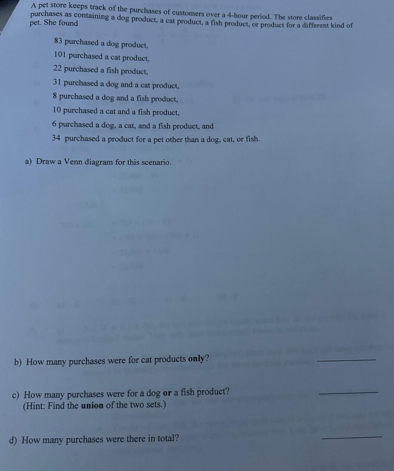 Solved A pet store keeps track of the purchases of customers