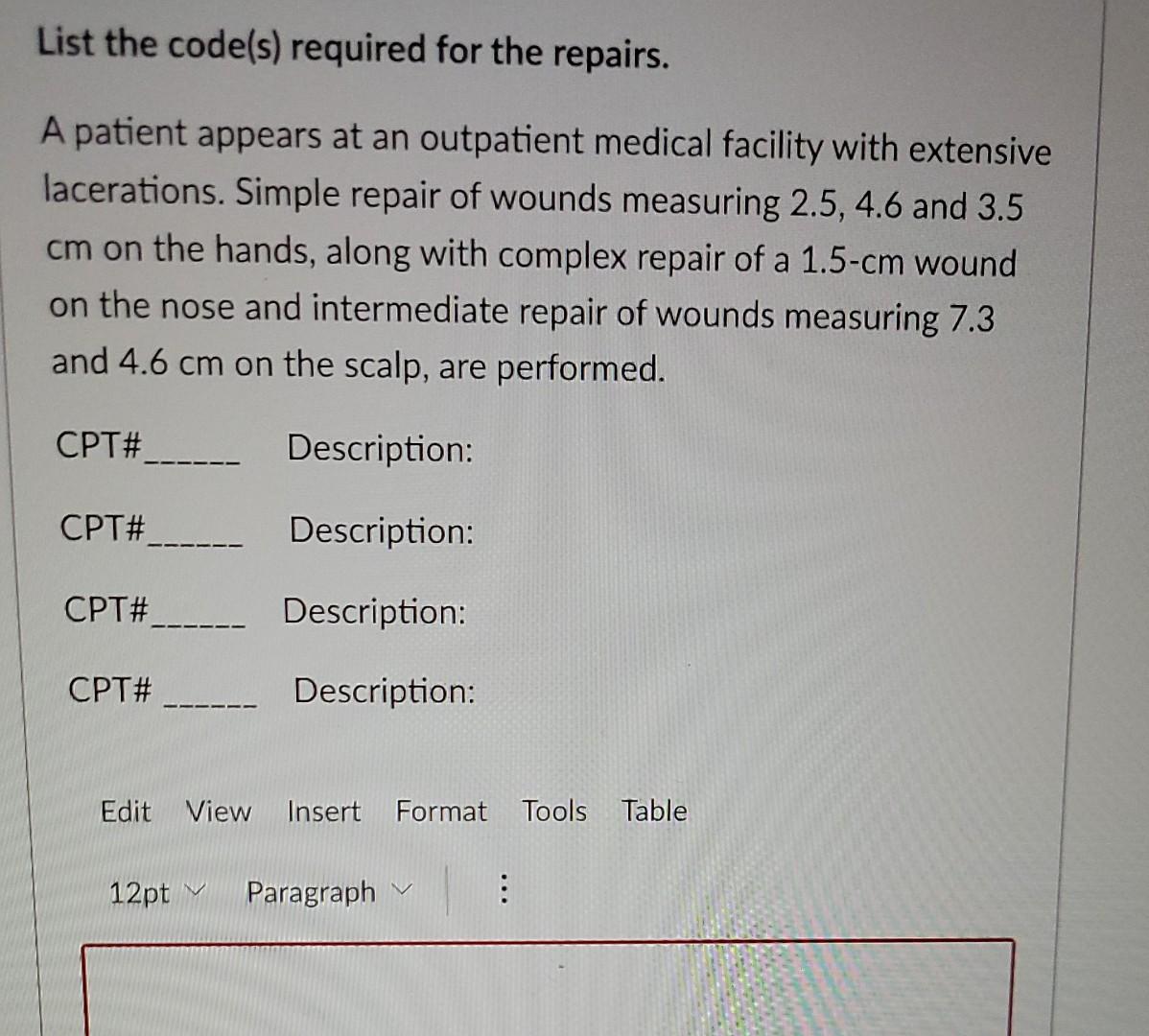 Solved List The Code(s) Required For The Repairs. A Patient | Chegg.com