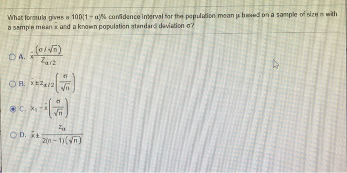 Solved What Formula Gives A 100 1 A Confidence Interval Chegg Com