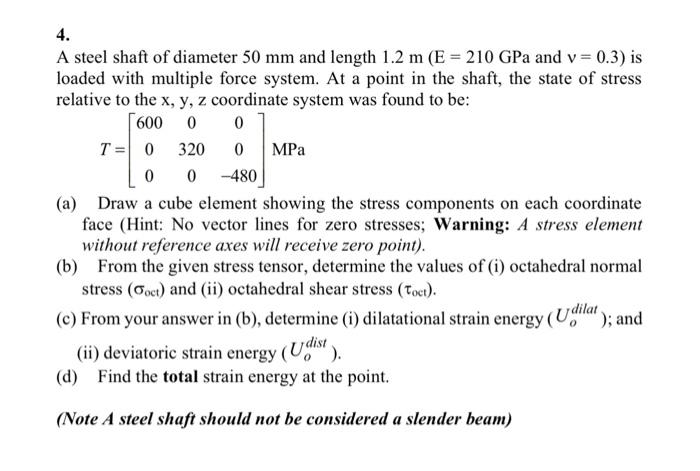 Solved 4. A steel shaft of diameter 50 mm and length 1.2 | Chegg.com