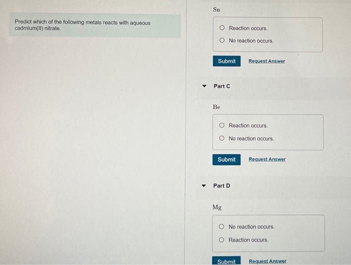 Solved Predict which of the following metals reacts with | Chegg.com