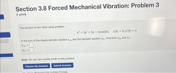 Solved Section 3.8 Forced Mechanical Vibration: Problem 3 | Chegg.com