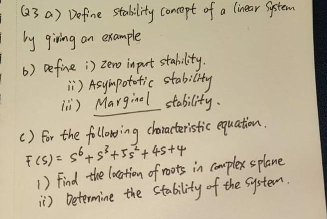 Solved Q23 A) Define Stability Concept Of A Linear System By | Chegg.com