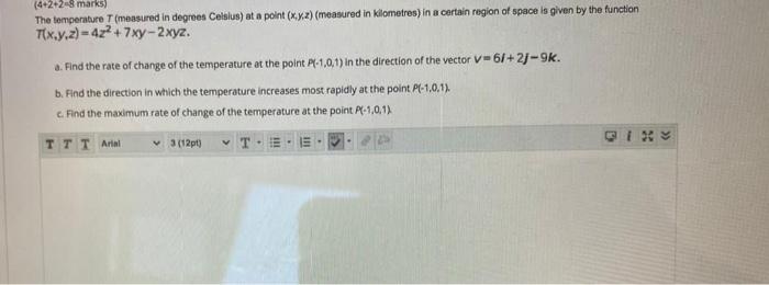 Solved (4+2+2-8 marks) The temperature (measured in degrees | Chegg.com
