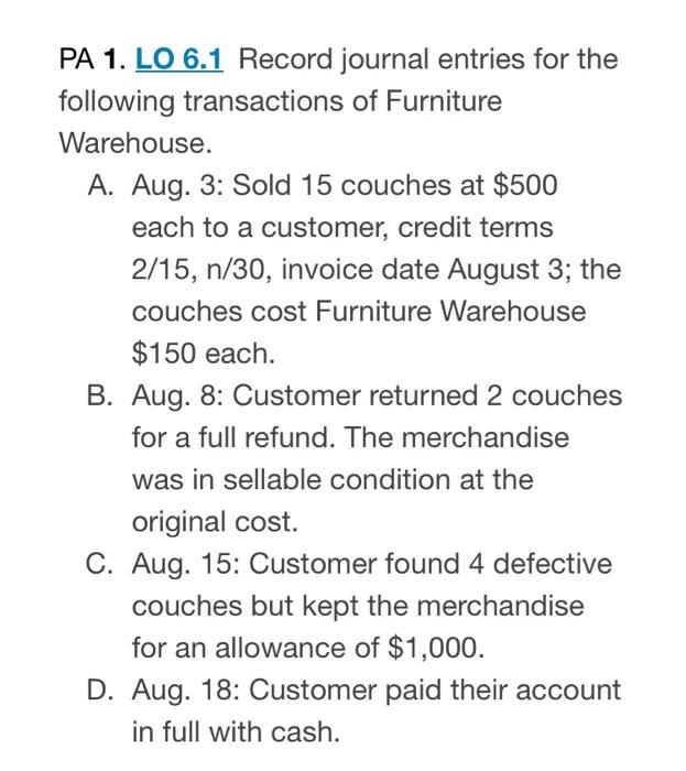 Solved PA 1. LO 6.1 Record journal entries for the following 