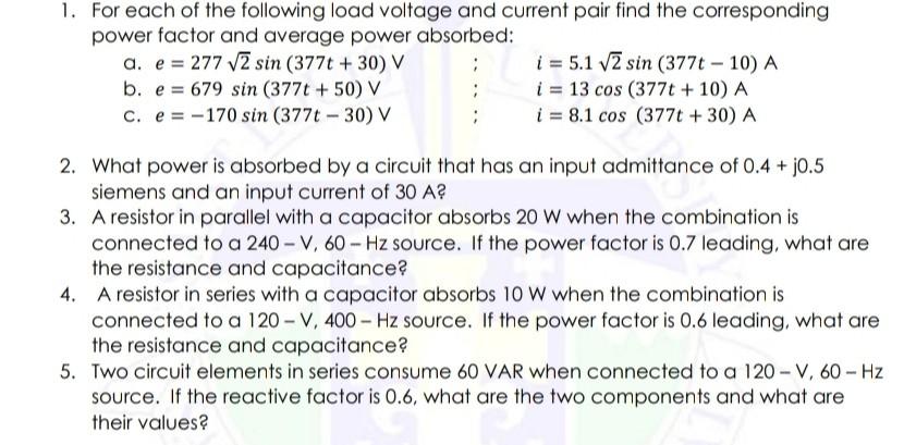Solved 1. For each of the following load voltage and current | Chegg.com