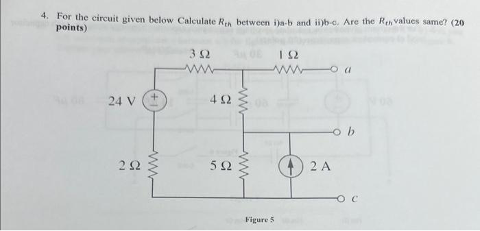 Solved 4. For the circuit given below Calculate Rth between | Chegg.com