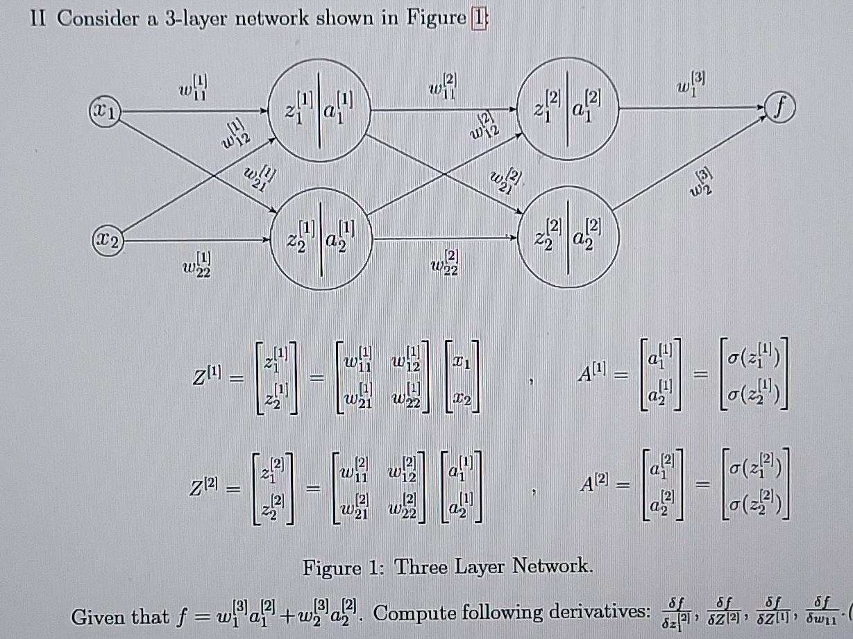 Solved II Consider a 3-layer network shown in Figure 1 w/2 | Chegg.com