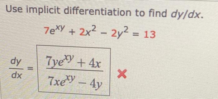 Solved Use Implicit Differentiation To Find Dy/dx. | Chegg.com