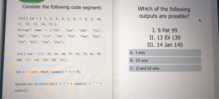 Solved Consider The Following Code Segment: Which Of The | Chegg.com