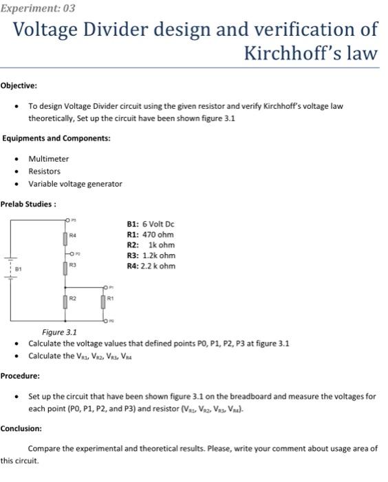 Solved Experiment: 03 Voltage Divider design and | Chegg.com