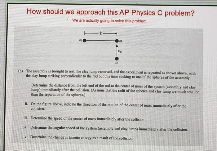 Solved How should we approach this AP Physics C problem? ! | Chegg.com