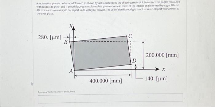 Solved A rectangular plate is uniformly deformed as shown by | Chegg.com