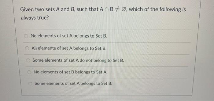 Solved Given two sets A and B, such that ACB, which of the | Chegg.com