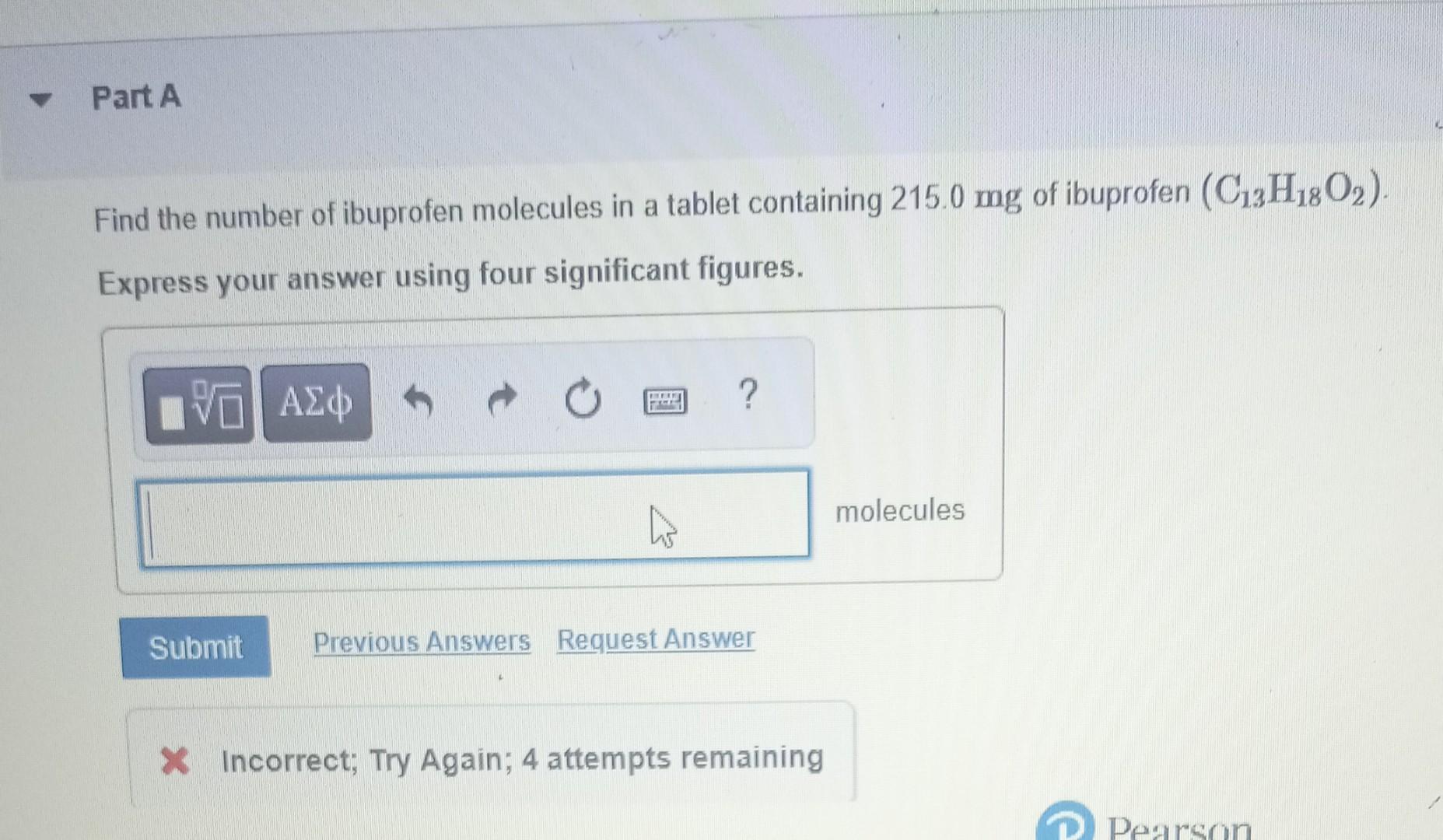 Solved Find the number of ibuprofen molecules in a tablet