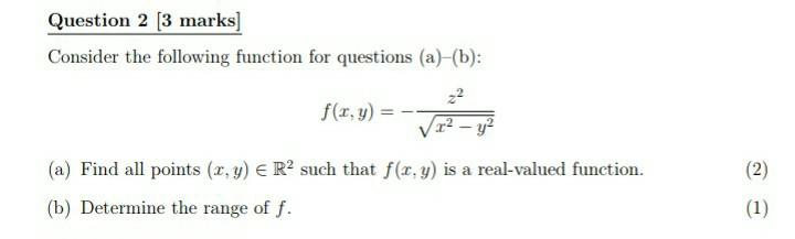Solved Question 2 [3 marks] Consider the following function | Chegg.com