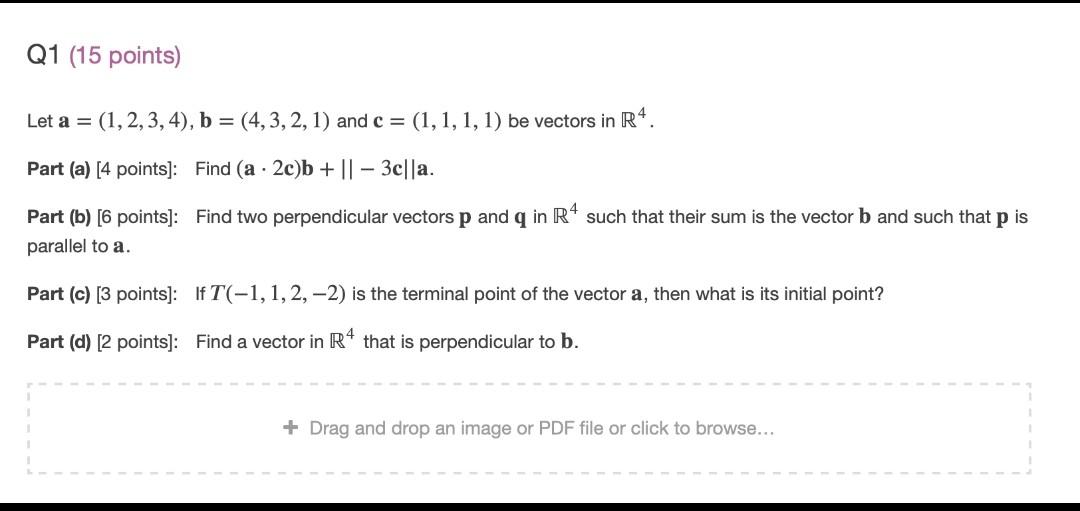 Solved Q1 (15 points) Let a = (1,2,3,4), b = (4,3, 2, 1) and | Chegg.com