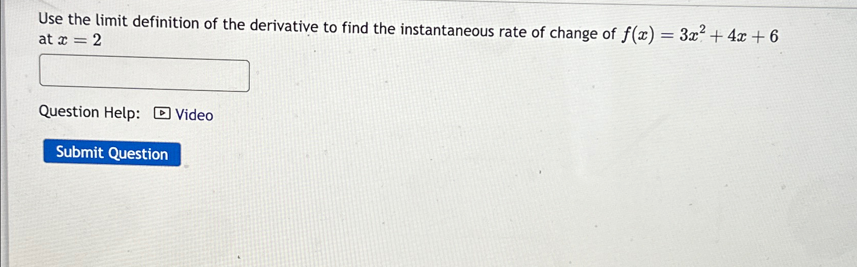 Solved Use the limit definition of the derivative to find | Chegg.com