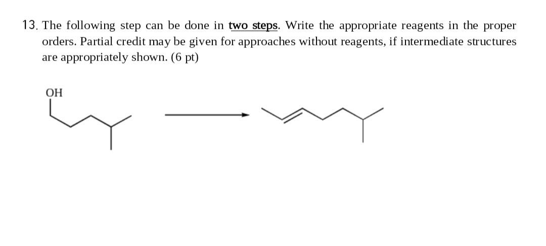 Solved 13. The following step can be done in two steps. | Chegg.com
