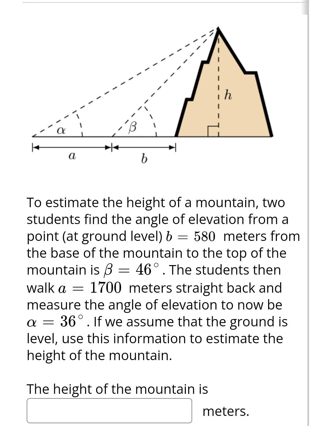 Solved a b To estimate the height of a mountain, two