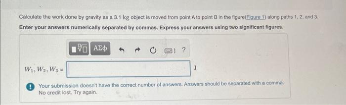 Solved Calculate the work done by gravity as a 3.1 kg object | Chegg.com