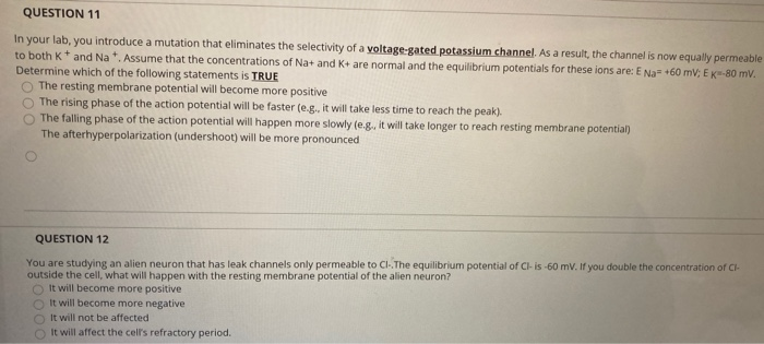 Solved QUESTION 9 You are studying a neuron that ONLY | Chegg.com