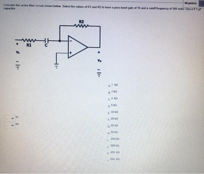 Solved 50 points Consider the active filter circuit shown | Chegg.com