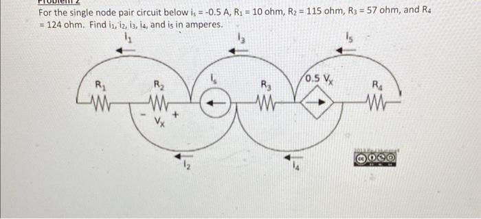 For The Single Node Pair Circuit Below Is =−0.5 | Chegg.com