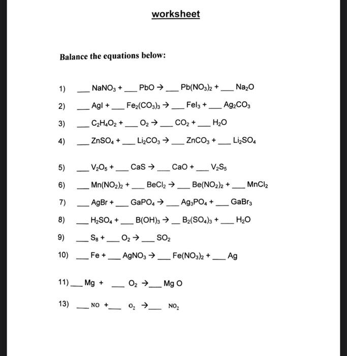 Solved worksheet Balance the equations below 1 2 NaNO3