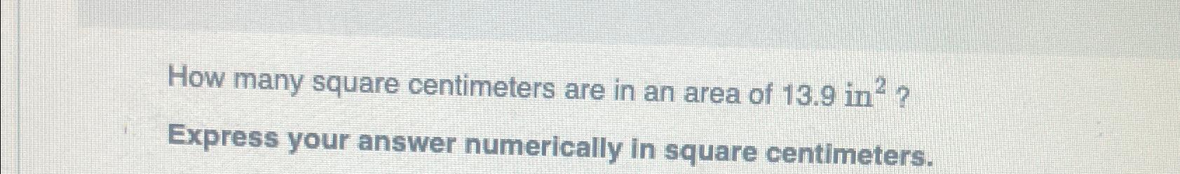 Solved How many square centimeters are in an area of | Chegg.com