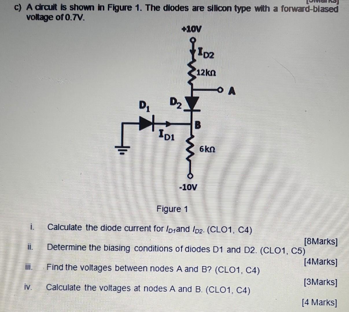 Solved c) A circuit is shown in Figure 1. The diodes are | Chegg.com
