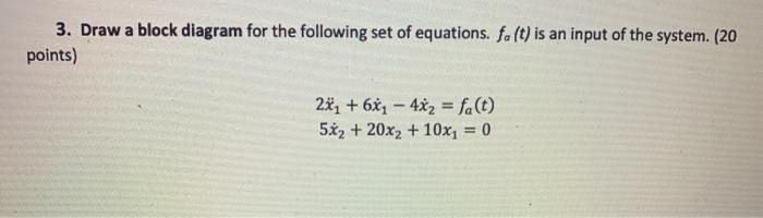 Solved 3. Draw a block diagram for the following set of | Chegg.com