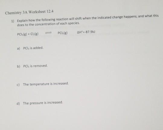 Solved Chemistry 3A Worksheet 12.4 1) Explain how the | Chegg.com