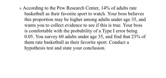 Solved 4. According To The Pew Research Center, 14% Of | Chegg.com