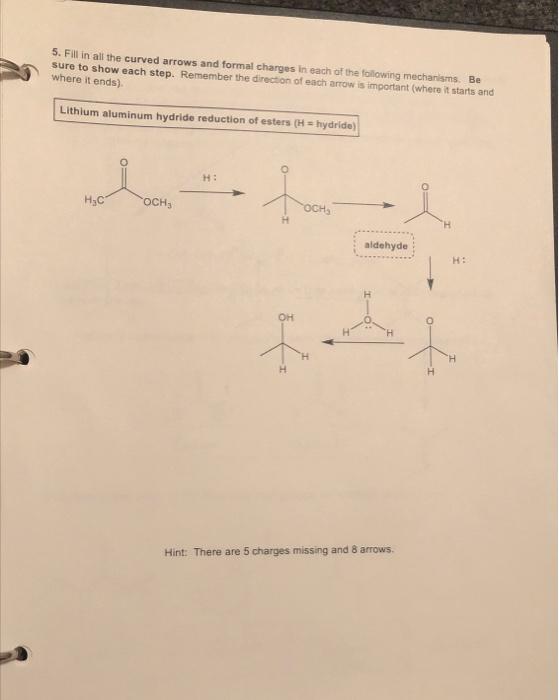 Solved 5. Fill in all the curved arrows and formal charges | Chegg.com